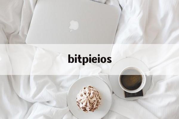 bitpieios,besidethepoint翻译